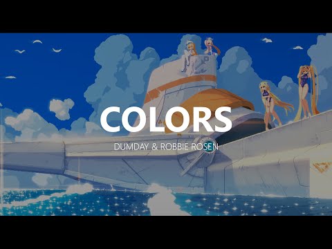 Dumday & Robbie Rosen - Colors