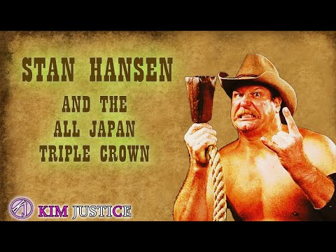 UNSINKABLE BATTLESHIP: The Triple Crown Reigns of Stan Hansen