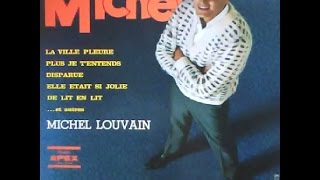 Michel Louvain   Disparue