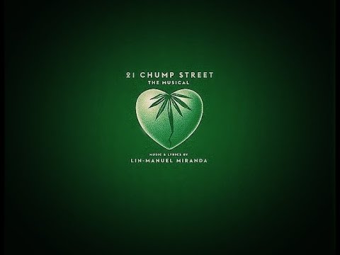21 CHUMP STREET by Lin Manuel Miranda - Original EP (full musical)