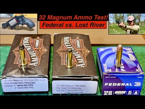 32 Magnum Ammo Test: Federal vs Lost River