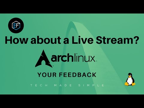 How about an Arch Linux install Live Stream?