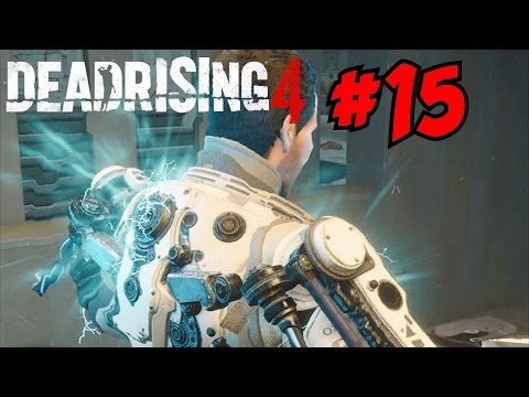 DEAD RISING 4 GAMEPLAY / WALKTHROUGH (Episode 15) - EXO SUIT GET!