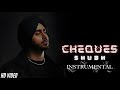 Cheques ||SHUBH|| instrumental karaoke