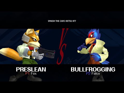 Preslean (Fox) v Bullfrogging (Fox, Falco) | Smash the Cave @ETSU #77