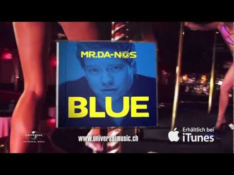 Mr.Da-Nos Album BLUE (Trailer)