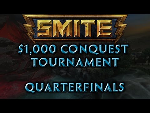Smite: $1,000 Conquest Tournament (EU) - Quarterfinals