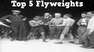 Top 5 Flyweights of All Time