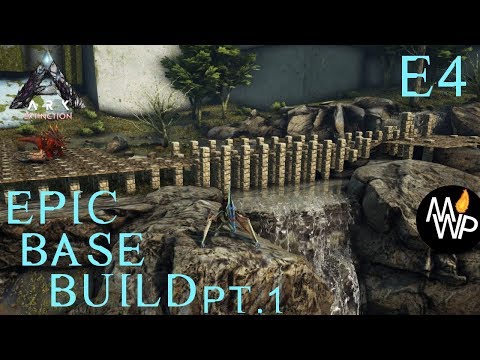ARK Extinction E4 Epic Base Build! Pt1