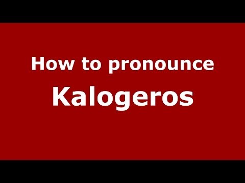How to pronounce Kalogeros (Greek/Greece) - PronounceNames.com