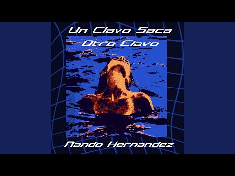 Un Clavo Saca Otro Clavo