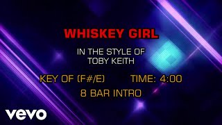 Toby Keith - Whiskey Girl (Karaoke)