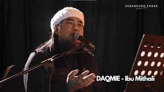 Download lagu DAQMIE - Ibu Mithali mp3