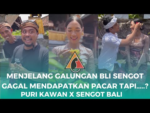 GALUNGAN BLI SENGOT HAS TO HAVE A BOYFRIEND BUT THE ENDING TURNS OUT LIKE THIS ||PURIKAWANxSENGOT...
