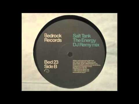 Salt Tank - The Energy (DJ Remy Mix)