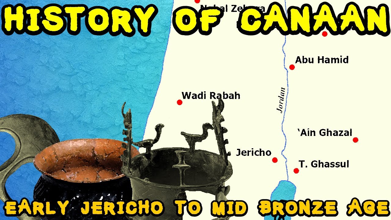 History of Ancient Canaan - Early Jericho to the Middle Bronze Age