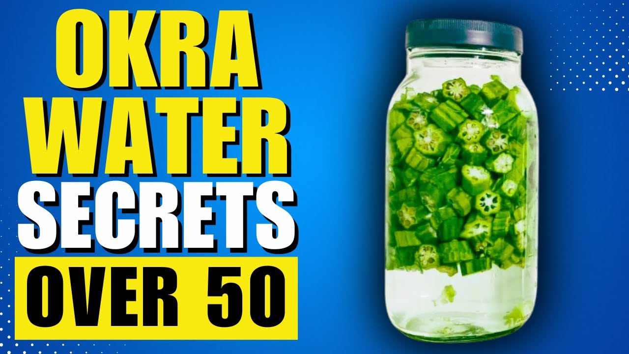 Health Benefits Of Okra Water Over 50 | Soaked Okra Water Benefits | Drinking Okra Water Benefits