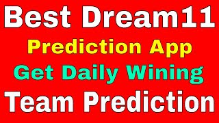 Dream11 Prediction App Best Team Prediction App For  Dream11, Hala Play & Playerzpot.