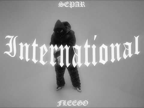 Separ ft. Fleego - International (prod. Matej Straka - speed up)