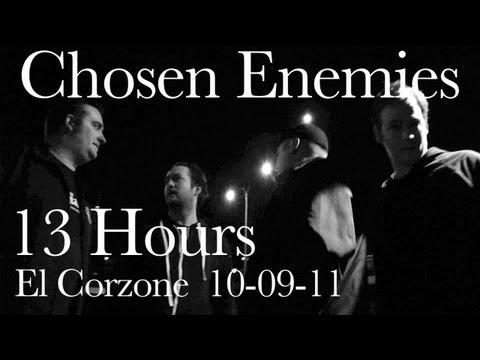 Chosen Enemies13 Hours