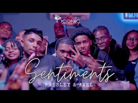 Presley & Axel - Sentiments (Official video) (Sc production)