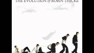 Robin Thicke - Got 2 Be Down (with lyrics)