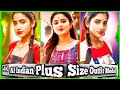 Plus Size Indian Model Outfits Stunning Fashion 91