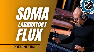 Video thumbnail for Soma Labs Flux - Highly Expressive New Instrument - Sonic LAB Presentation by sonicstate