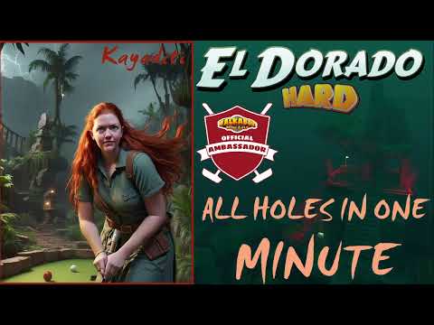 All Holes in One MINUTE! Walkabout El Dorado HARD