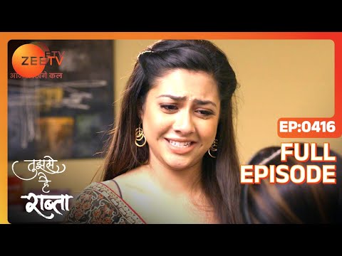 Tujhse Hai Raabta | Episode 416 | Superhit Indian Romantic Hindi Serial | Kalyani, Moksh | Zee TV