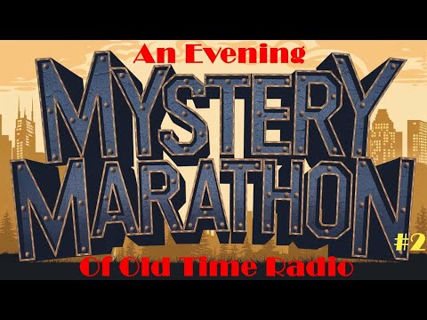 All Night Old Time Radio Shows | Mystery Marathon #2 | 8 Hours of Classic Mystery Radio Shows
