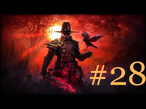 Прохождение Grim Dawn (Часть 28)