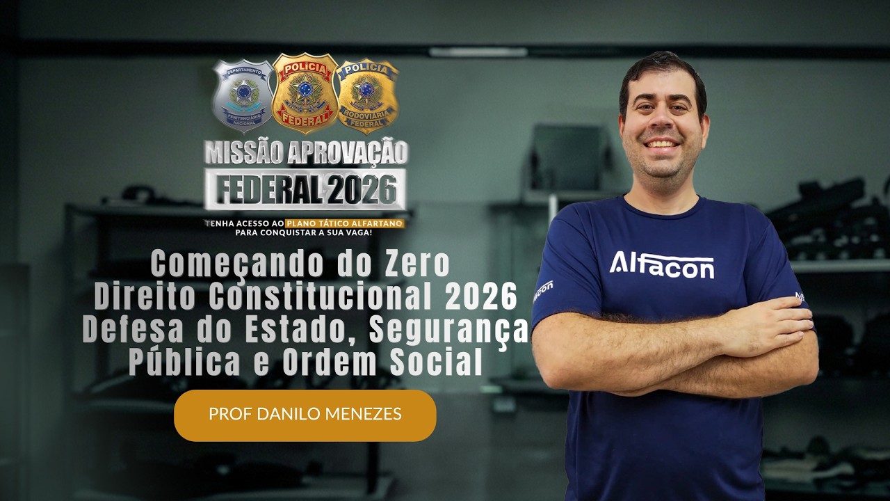 Começando do Zero Direito Constitucional Danilo Menezes Aula 06 Defesa do Estado e Segurança Pública