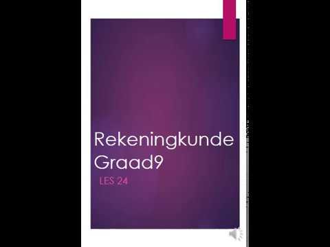 REKENINGKUNDE GRAAD 9: 26 Junie 2020 - periode 4 (26094)