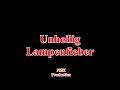 Unheilig  - Lampenfieber(Lyrics)