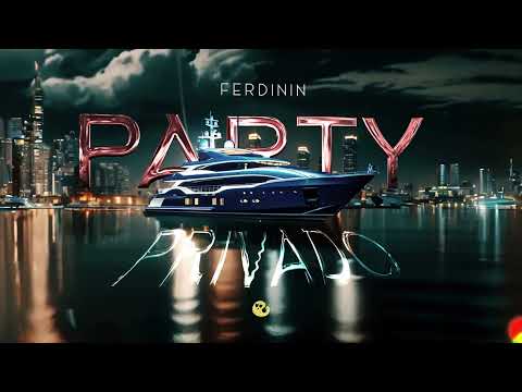 Party Privado - Ferdinin ( vizaulizer )  #musica spanish versión #remastered