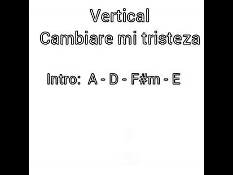 Cambiare Mis Tristezas - Vertical
