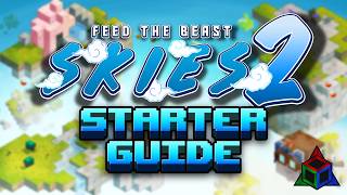FTB Skies 2 STARTER GUIDE – Early Game Tips & Minecraft Skyblock Progression
