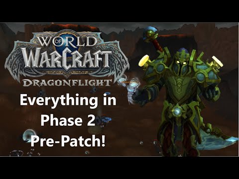 Everything Introduced in Phase 2 of the DragonFlight Pre-Patch!