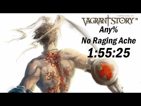 Vagrant Story Speedrun No Raging Ache PS1 1:55:25 [Current PB]
