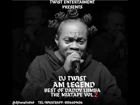 DJ TWIST AM A LEGEND BEST OF DADDY LUMBA VOL2