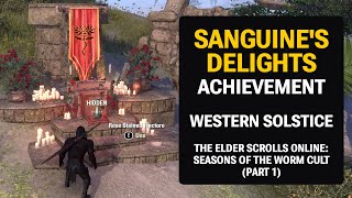 Sanguine's Delights Achievement - Western Solstice - The Elder Scrolls Online (ESO): Seasons of the Worm Cult (ESO)