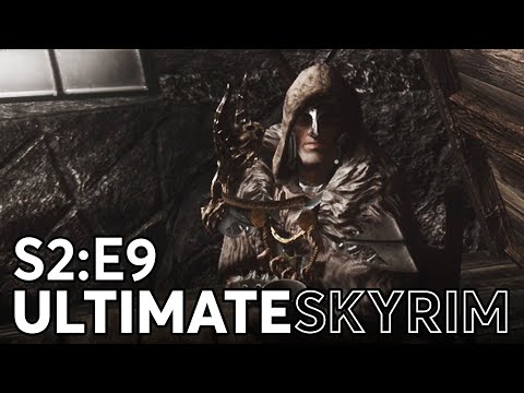 The Raythan Retcon - Season 2 Episode 9 - Ultimate Skyrim Let's Play