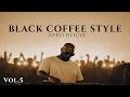 Afro House 2026 | Deep Melodic Set | Black Coffee Style Vol. 5 ☕️