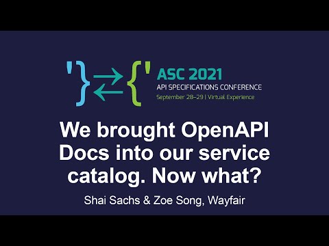 OpenAPI Initiative - Shai Sachs & Zoe Song, Wayfair - YouTube
