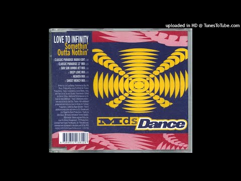 Love To Infinity - Somethin' Outta Nothin' (Classic Paradise Radio Edit) (1994)