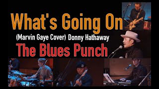 "What's Going On"(Marvin Gaye Cover) Donny Hathaway [The Blues Punch]