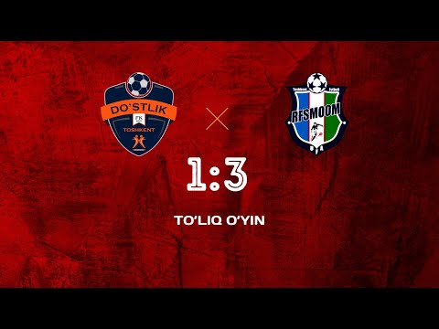 "DO'STLIK" 1:3 "CHIG`ATOY" | TFA 2 LIGA | 3-TUR
