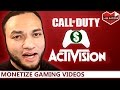 Monetize Call Of Duty Videos Legally How To Monetize Activision Game Videos