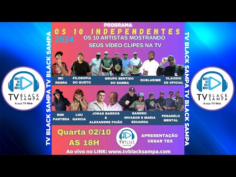 Programa Os 10 Independentes #304
